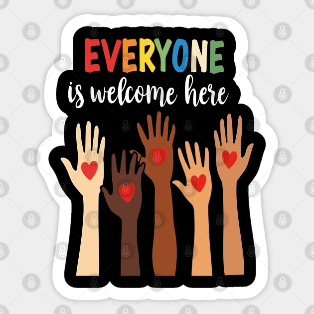 Everyone is welcome here Sticker by Silly Me Studio